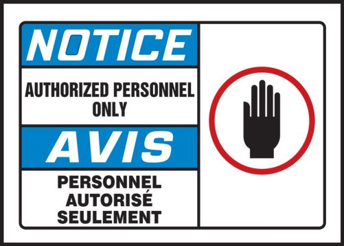 Safety Label, Header: NOTICE, Legend: NOTICE-AUTHORIZED PERSONNEL ONLY (BILINGUAL FRENCH)
