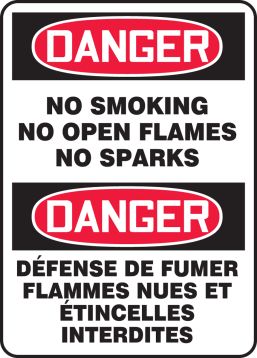 DANGER-NO SMOKING NO OPEN FLAMES NO SPARKS (BILINGUAL FRENCH)