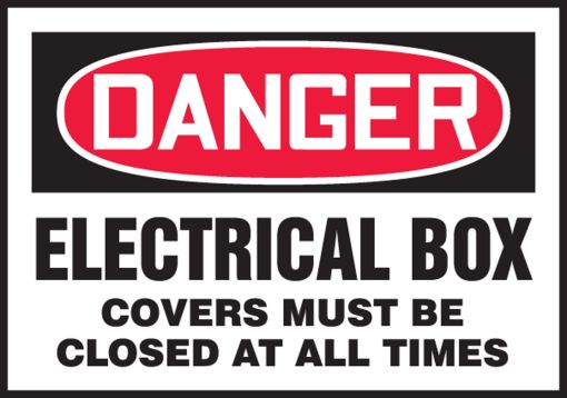 ELECTRICAL BOX COVERS MUST CLOSED AT ALL TIMES