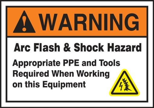 Warning Arc Flash And Shock Hazard - Appropriate PPE And Tools Required When Working On This Equipment