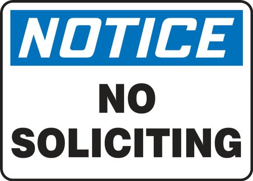 OSHA Notice Safety Sign: No Soliciting