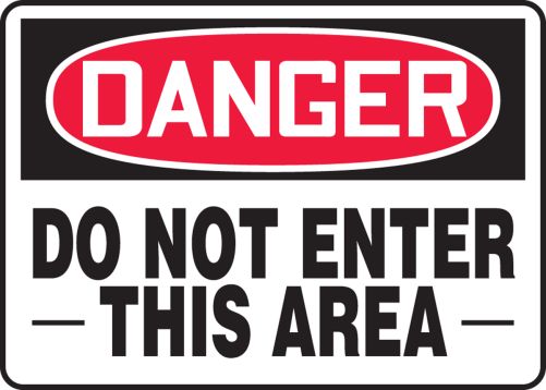 Do Not Enter This Area