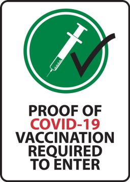 Proof Of COVID-19 Vaccination Required To Enter