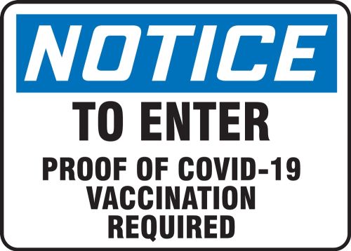 Notice To Enter Proof Of COVID-19 Vaccination Required