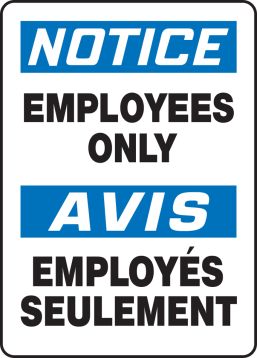 NOTICE-EMPLOYEES ONLY (BILINGUAL FRENCH)