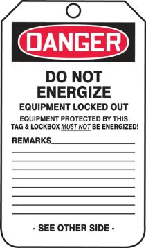 Safety Tag, Header: DANGER, Legend: DANGER DO NOT ENERGIZE EQUIPMENT LOCKED OUT