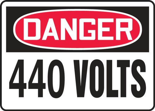 Safety Sign, Header: DANGER, Legend: 440 VOLTS