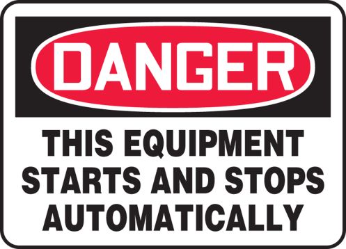 DANGER THIS EQUIPMENT STARTS AND STOPS AUTOMATICALLY