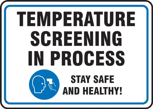 Temperature Screening In Process Stay Safe And Healthy!