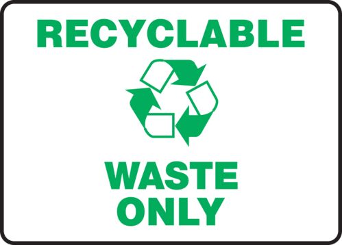 RECYCLABLE WASTE ONLY (W/GRAPHIC)