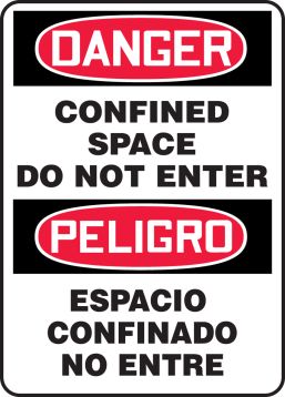 CONFINED SPACE DO NOT ENTER (BILINGUAL)