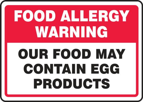 FOOD ALLERGY WARNING OUR FOOD MAY CONTAIN EGG PRODUCTS