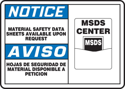 MATERIAL SAFETY DATA SHEETS AVAILABLE UPON REQUEST (W/GRAPHIC) (BILINGUAL)
