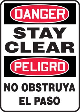 STAY CLEAR (BILINGUAL)