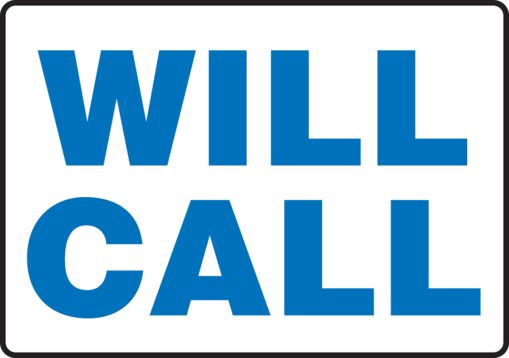 WILL CALL