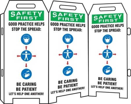 Plant & Facility, Header: SAFETY FIRST, Legend: Safety First Good Practice Helps Stop The Spread Be Caring Be Patient Let's Help One Another!