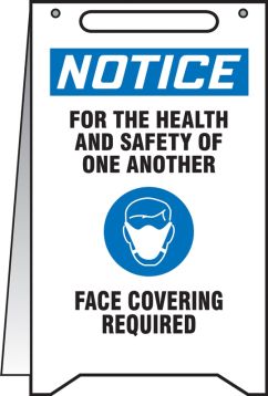 Plant & Facility, Header: NOTICE, Legend: NOTICE FOR THE HEALTH AND SAFETY OF ONE ANOTHER FACE COVERING REQUIRED
