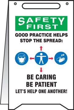 Plant & Facility, Header: SAFETY FIRST, Legend: SAFETY FIRST GOOD PRACTICE HELPS STOP THE SPREAD BE CARING BE PATIENT LETS HELP ONE ANOTHER!