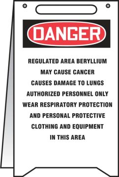 OSHA Danger Fold-Ups®: Regulated Area Beryllium - May Cause Cancer - Causes Damage To Lungs Authorized Personnel Only