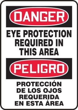 Safety Sign, Header: DANGER, Legend: DANGER EYE PROTECTION REQUIRED IN THIS AREA (BILINGUAL)