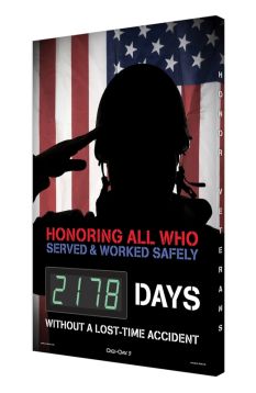 Digi-Day® 3 Electronic Safety Scoreboards: Honoring All Who Served And Worked Safely _ Days Without A Lost Time Accident