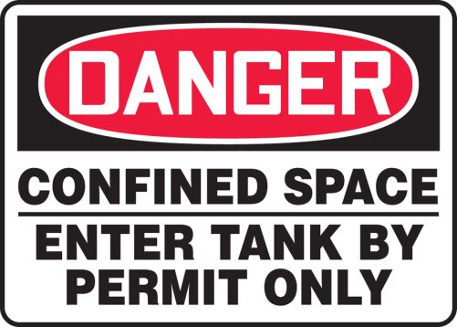 CONFINED SPACE ENTER TANK BY PERMIT ONLY