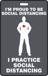 ID Badge: I'm Proud To Be Social Distancing I Practice Social Distancing