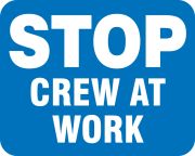 STOP CREW AT WORK