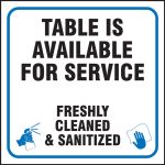 Table Is Available For Service Freshly Cleaned & Sanitized