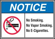 No Smoking. No Vapor Smoking. No E-Cigarettes.