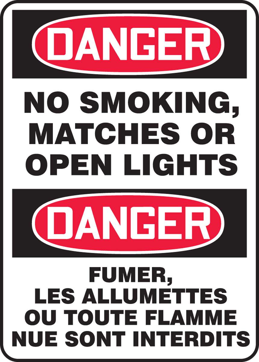 DANGER NO SMOKING, MATCHES OR OPEN LIGHTS (BILINGUAL - FRENCH)