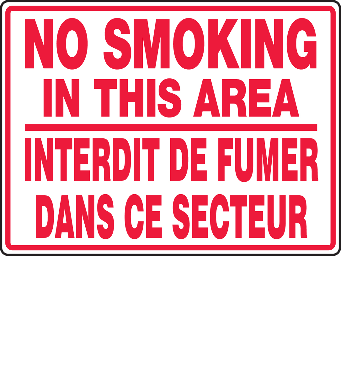 NO SMOKING IN THIS AREA (BILINGUAL FRENCH - INTERDIT DE FUMER DANS CE SECTEUR)