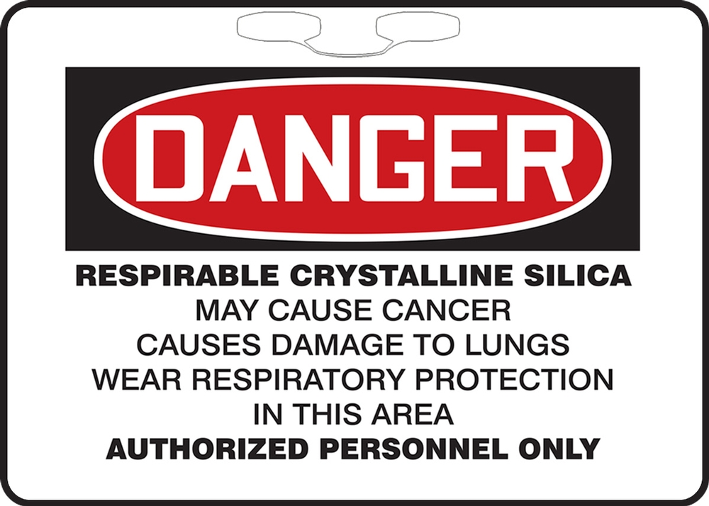 Respirable Crystalline Silica - May Cause Cancer - Causes Damage To Lungs - Wear Respiratory Protection In This Area