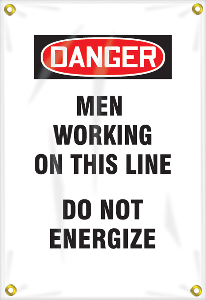 DANGER MEN WORKING ON THIS LINE DO NOT ENERGIZE