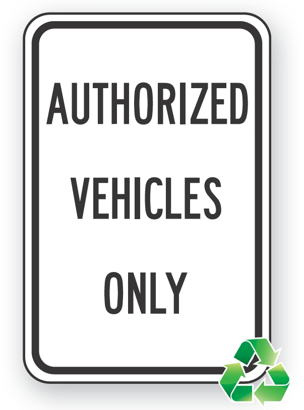 AUTHORIZED VEHICLES ONLY