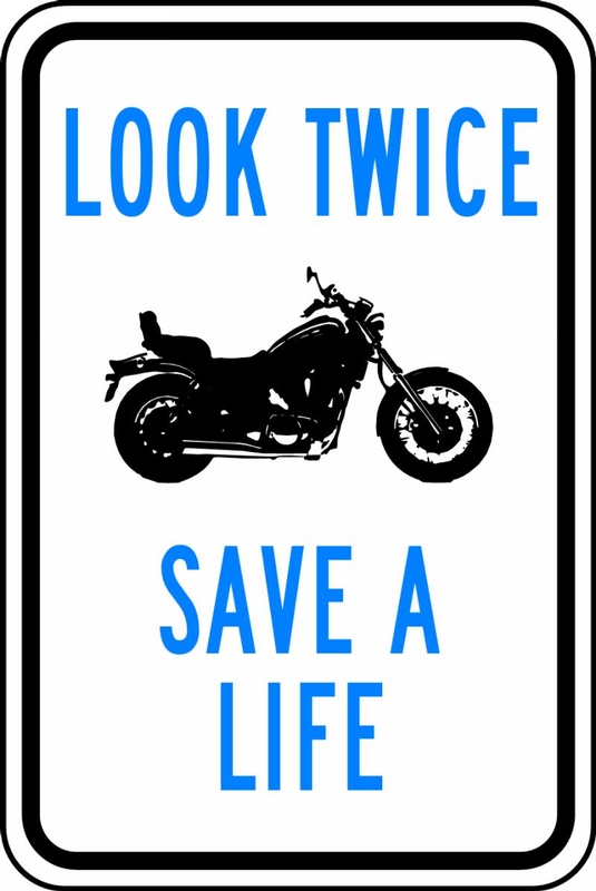 LOOK TWICE (MOTORCYCLE IMAGE) SAFE A LIFE 