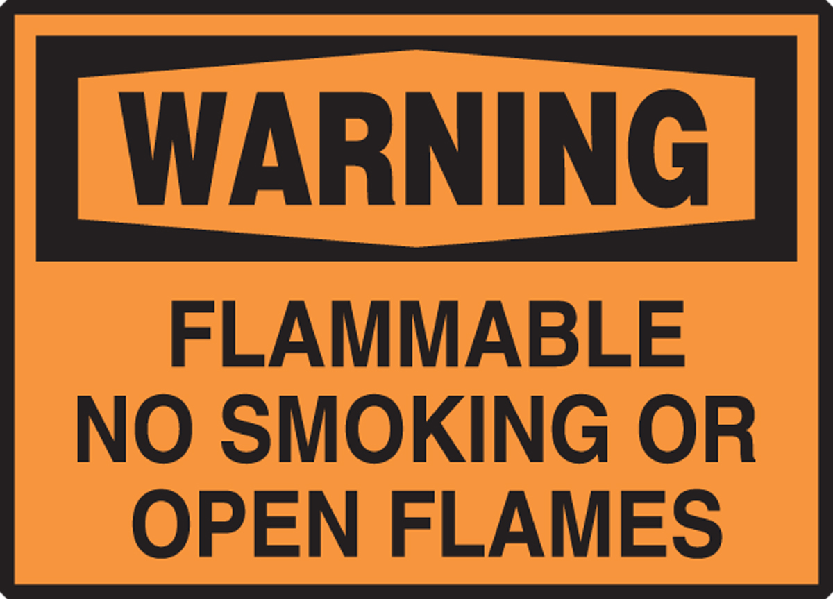 FLAMMABLE NO SMOKING OR OPEN FLAMES