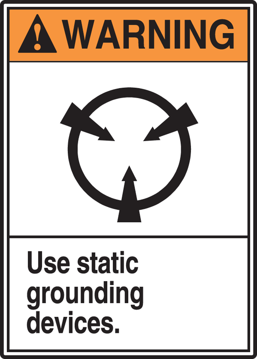 USE STATIC GROUNDING DEVICE (W/GRAPHIC)