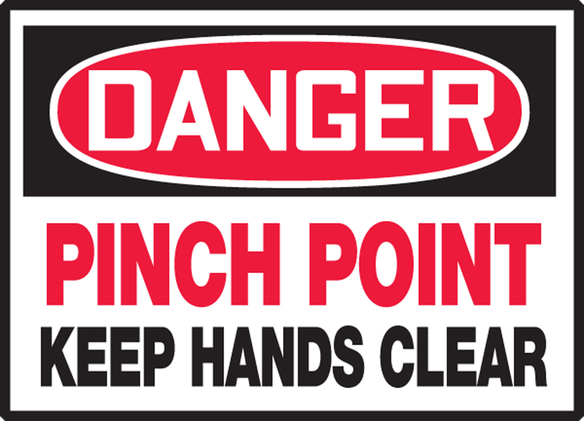 DANGER PINCH POINT KEEP HANDS CLEAR