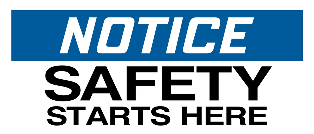OSHA Notice Safety Label: Safety Starts Here