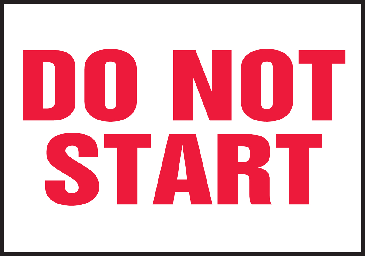 DO NOT START