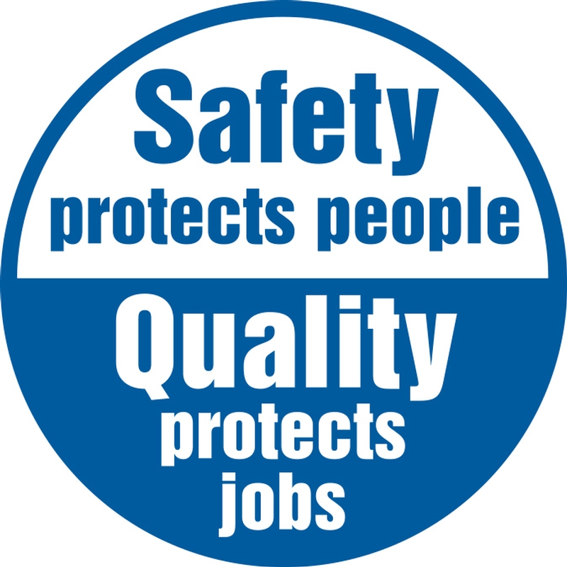Safety Label, Legend: SAFETY PROTECTS PEOPLE QUALITY PROTECTS JOBS