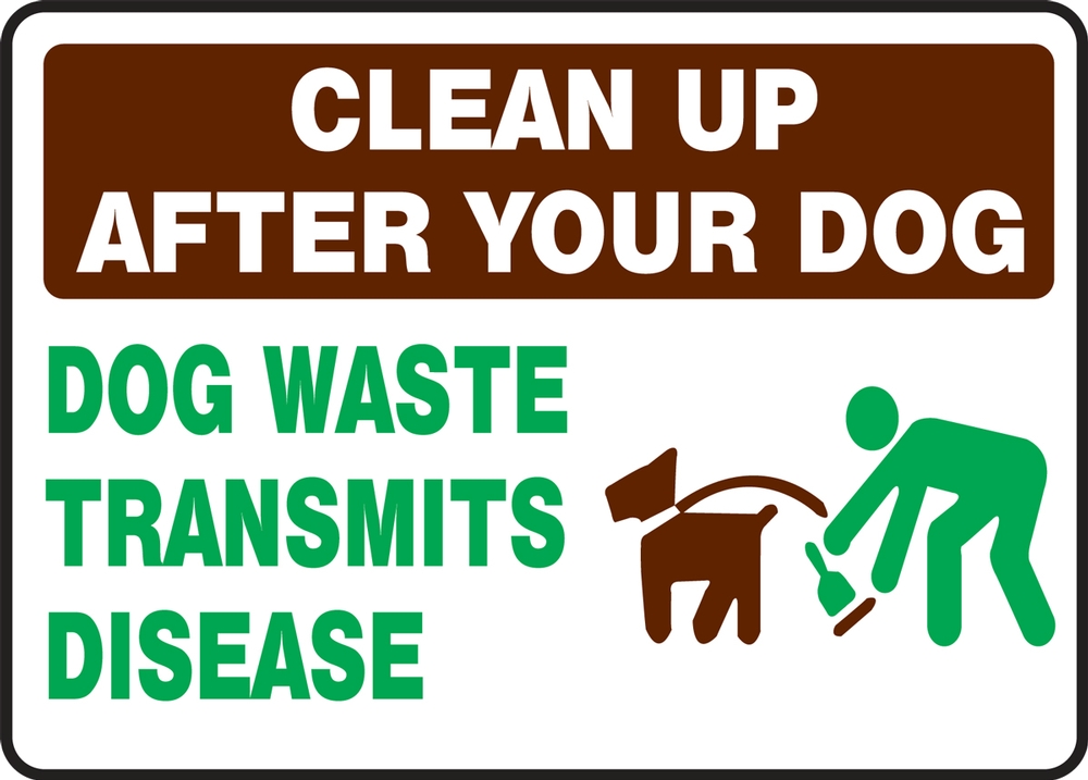 Pet Signs: Clean Up After Your Dog - Dog Waste Transmits Disease
