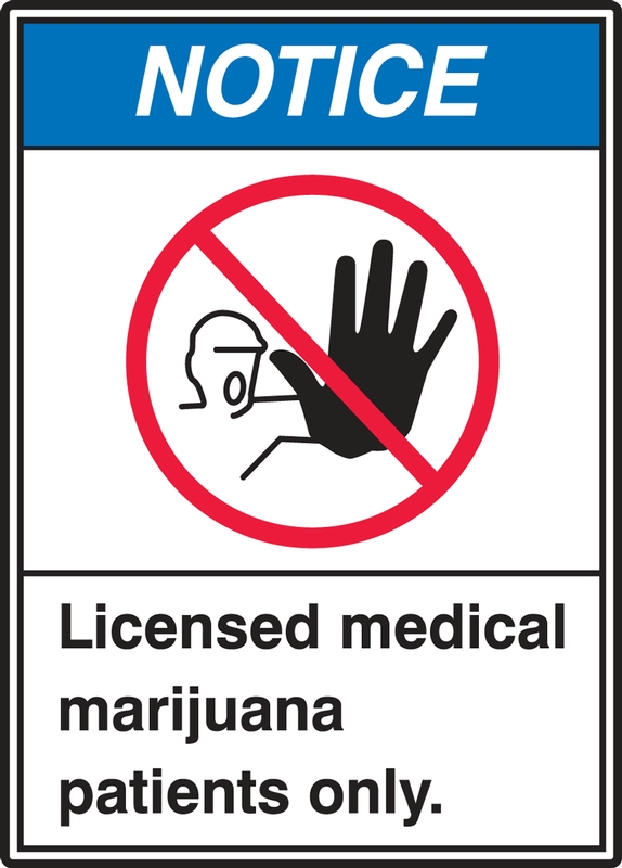 ANSI Notice Safety Sign: Licensed Medical Marijuana Patients Only