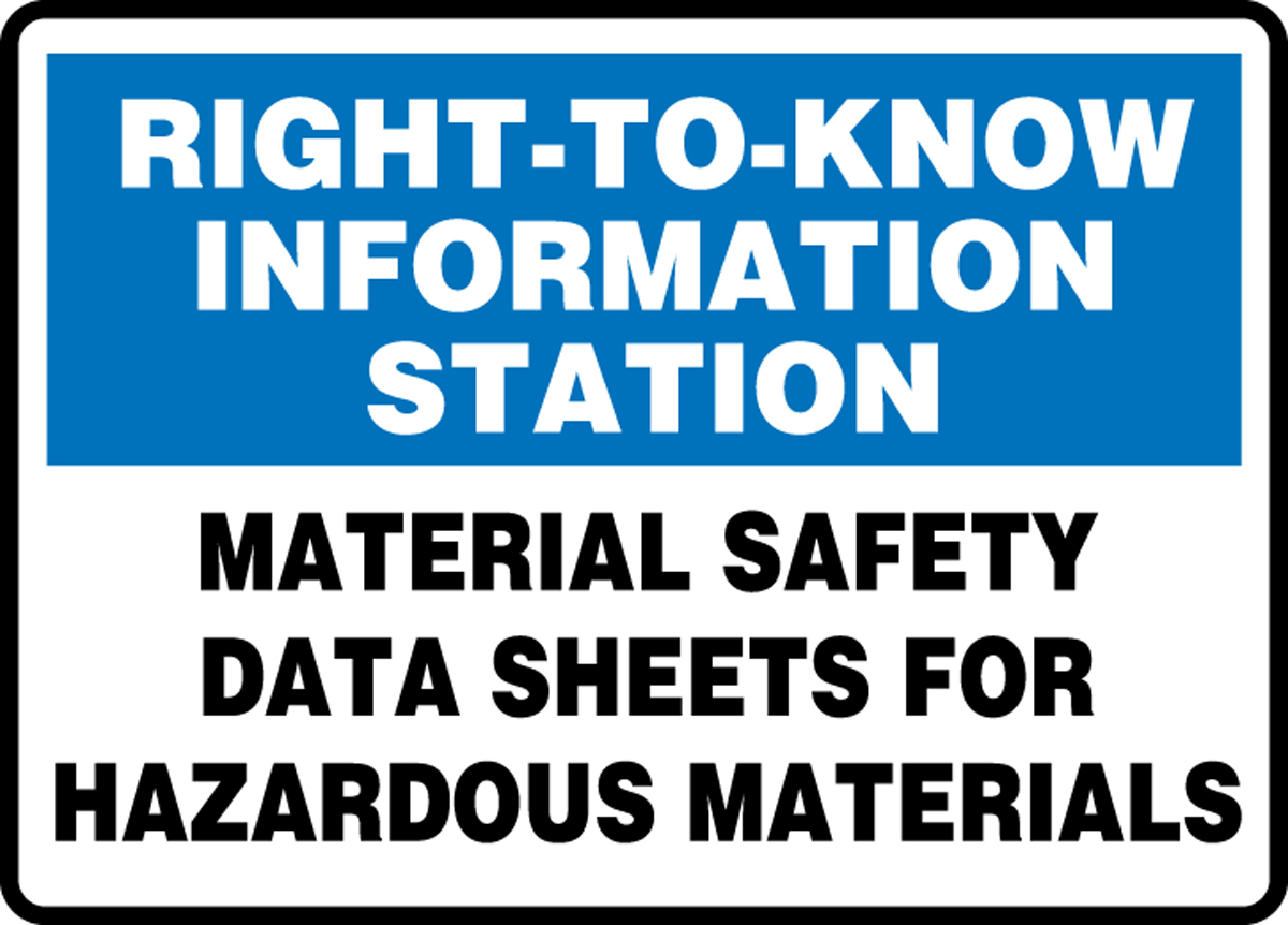 RIGHT-TO-KNOW INFORMATION STATION MATERIAL SAFETY DATA SHEETS FOR HAZARDOUS MATERIALS