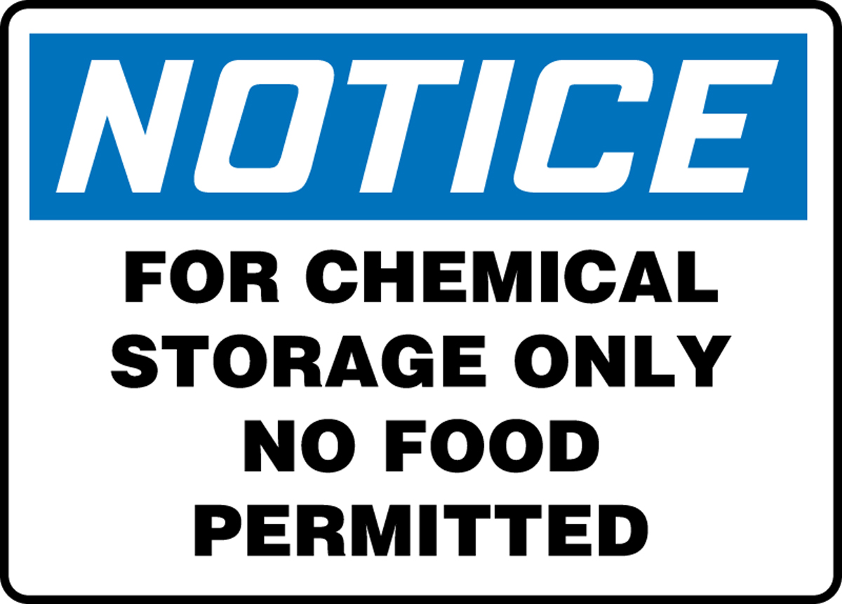 FOR CHEMICAL STORAGE ONLY NO FOOD PERMITTED