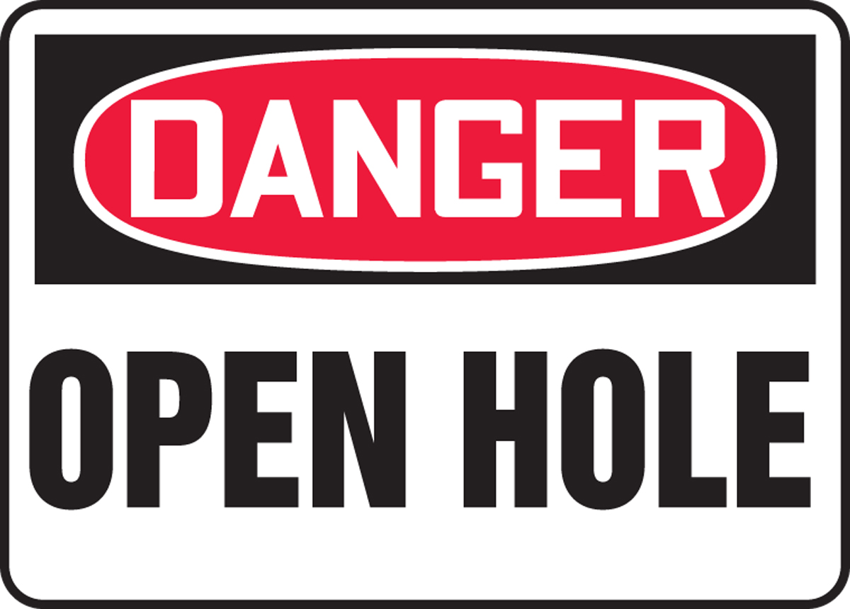 DANGER OPEN HOLE