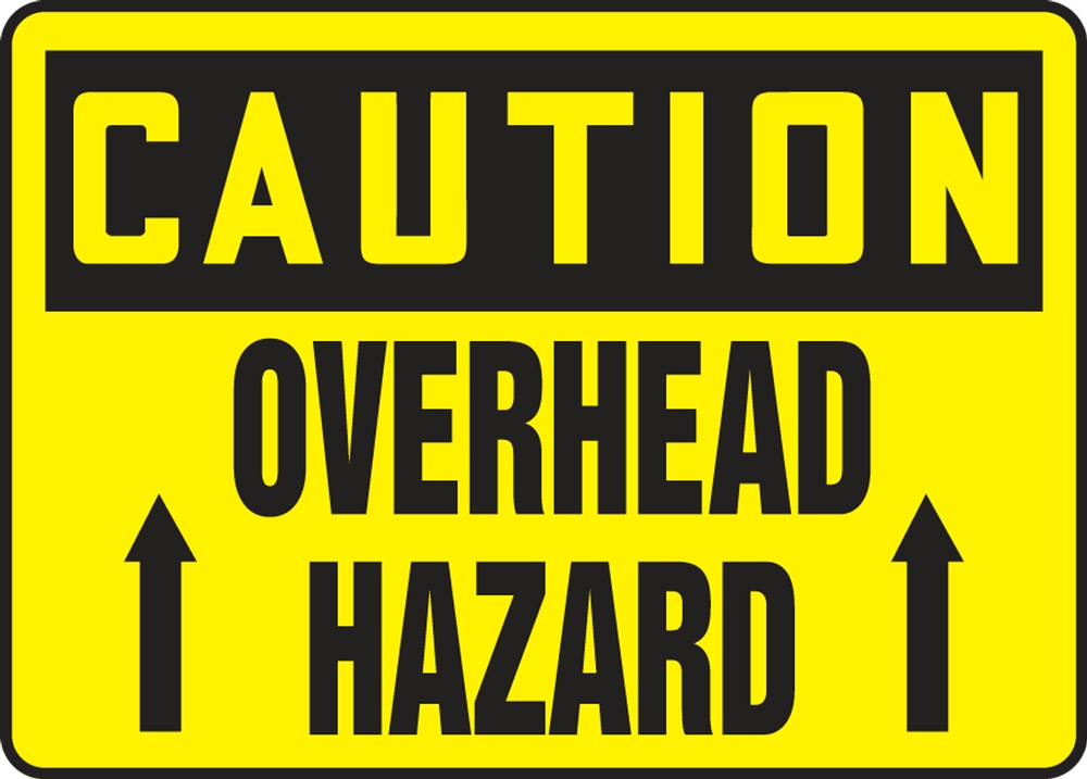 Safety Sign, Header: CAUTION, Legend: OVERHEAD HAZARD (ARROW)