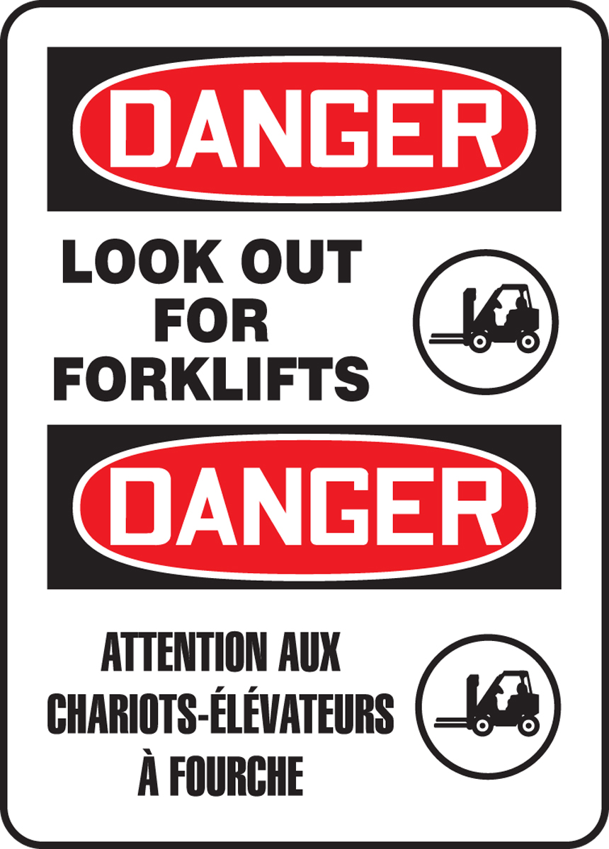 DANGER-LOOK OUT FOR FORKLIFTS (BILINGUAL FRENCH)