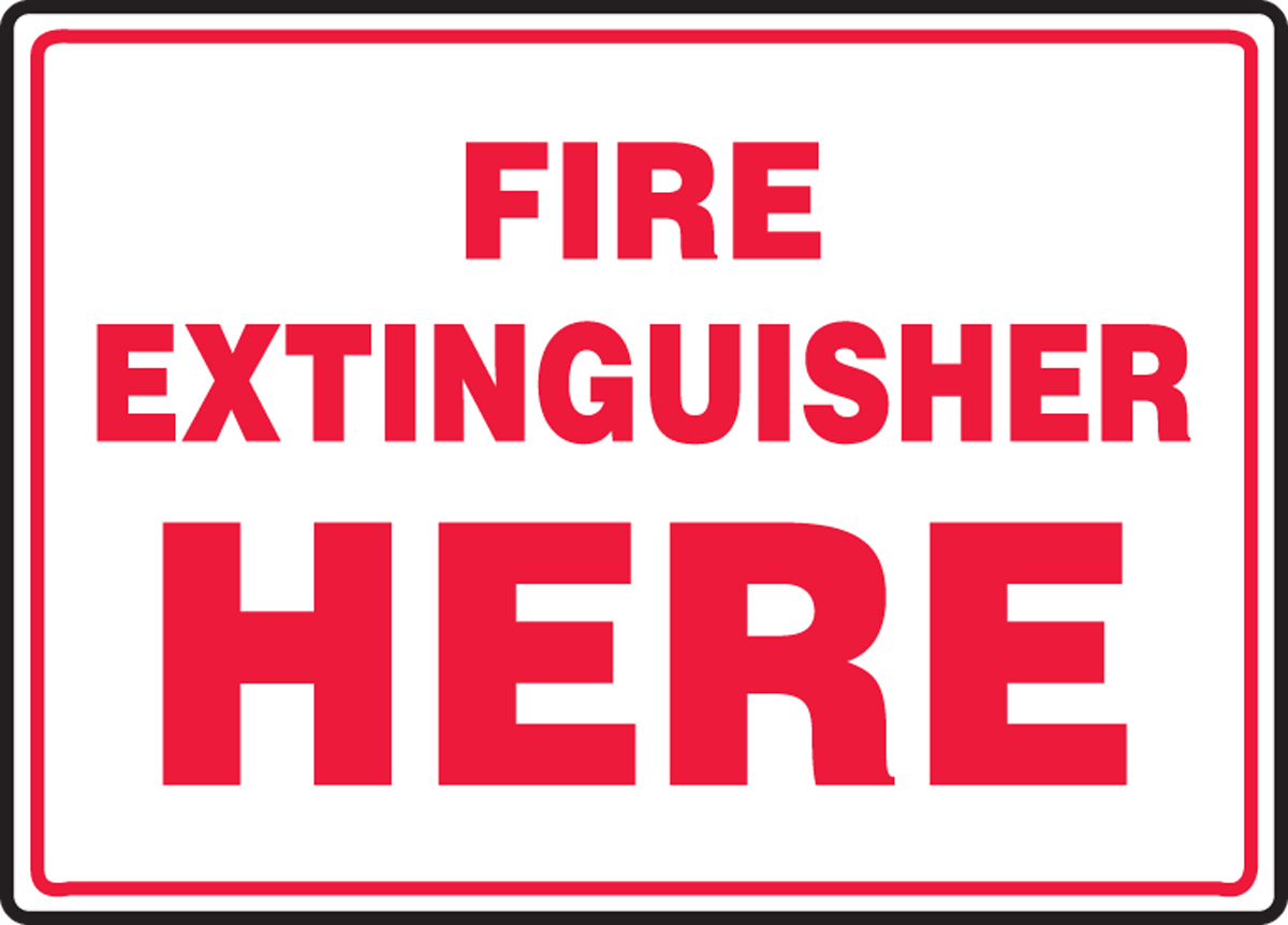 FIRE EXTINGUISHER HERE